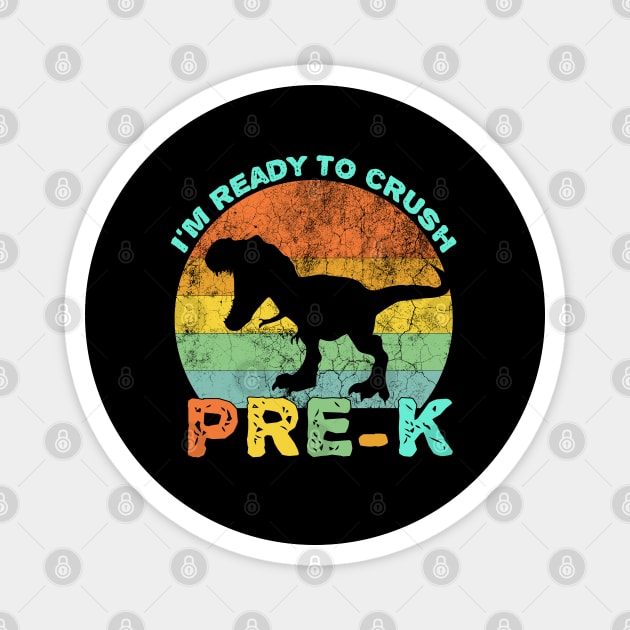 I'm ready to crush pre-k Magnet by Teesamd